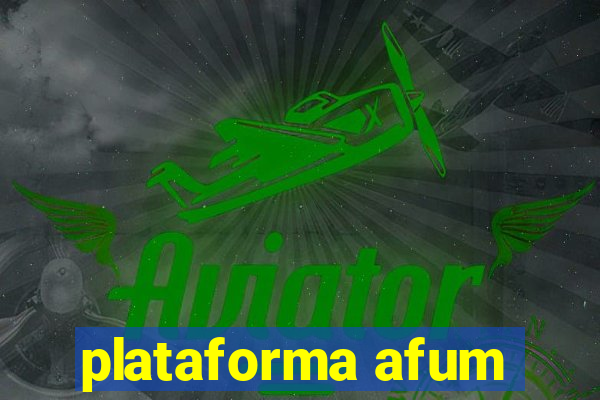 plataforma afum